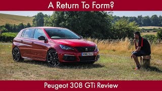 A Return To Form Peugeot 308 GTi Review [upl. by Devondra]