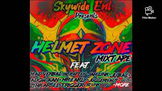 HELMETZONEMIXTAPE BY DJSEMO SKYWIDE 27749682932 [upl. by Adnav]