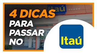 4 DICAS PARA PASSAR NO ITAÚ  Perguntas e Respostas [upl. by Oleta326]