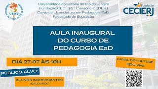 Aula Inaugural do Curso de Pedagogia UERJCEDERJ [upl. by Kippy]