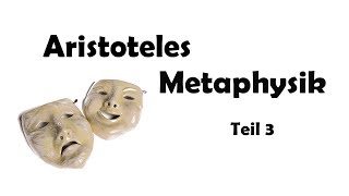 Aristoteles Metaphysik 3 Entscheidung für Epochen [upl. by Ball725]