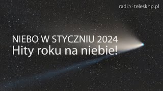 NIEBO W STYCZNIU 2024  Hity roku na niebie [upl. by Elladine]