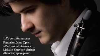 Schumann Fantasiestucke Op73 No1 Zart und mit Ausdruck Maksim Shtrykov amp Alina Kiryayeva [upl. by Sualokcin]