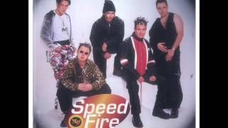 Speed Fire  Las Manos Arriba quotOriginalquot Audio Oficial [upl. by Battista149]