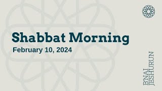 Shabbat Morning  February 10 2024 [upl. by Currie]