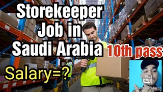 Storekeeper Job in Saudi Arabia Salary RequirementsAll details [upl. by Eenor]