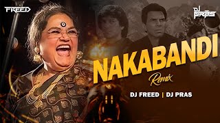 Nakabandi  Remix  DJ Pras X DJ Freed  Usha Uthup  Are You Ready Dj Song  Bollywood Classic [upl. by Carce]