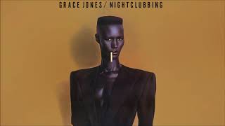 Grace Jones  Nightclubbing [upl. by Elton723]