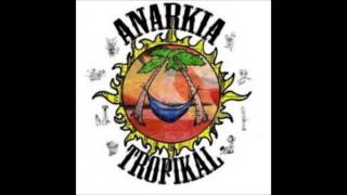 ANARKIA TROPIKAL  Ayahuasca [upl. by Roby]