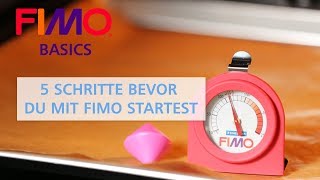 5 Schritte bevor du mit FIMO startest  FIMO BASICS Tutorial deutsch [upl. by Barthel291]