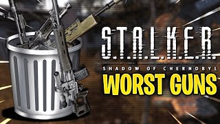 5 WORST GUNS IN STALKER SHADOW OF CHERNOBYL [upl. by Arteid]