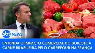 Entenda o impacto comercial do boicote à carne brasileira pelo Carrefour na França  SBT News [upl. by Anyela]