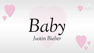 Justin Bieber  Baby  Lyrics feat Ludacris [upl. by Trinia190]