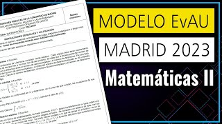 📘 Examen MODELO Selectividad EvAU ▶ Madrid 2023 ▶ Matemáticas II [upl. by Laresa566]