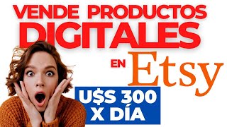 ✅ Como VENDER PRODUCTOS DIGITALES en ETSY 2024 [upl. by Stillmann]