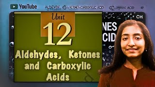 Aldehydes Ketones and Carboxylic Acids  Part 1  CBSE Class 12 Board exam 2025 [upl. by Enibas]