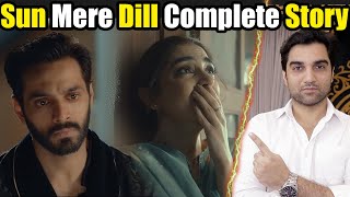 Sunn Mere Dil Complete Story amp Episode 15 Teaser Promo Review By MR NOMAN ALEEM  Har Pal Geo Drama [upl. by Kirenoj]