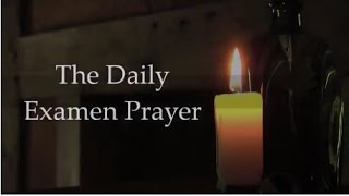 The Daily Examen Prayer [upl. by Ignazio]