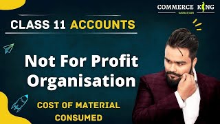 Not for profit organisation class 12 Cost of Material Consumed NPO Accounts Adda Term 2 [upl. by Resor]