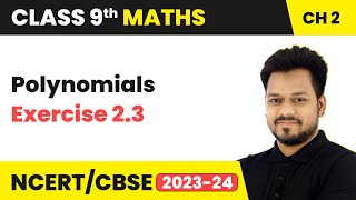 Polynomials  Exercise 23  Class 9 Maths Chapter 2 [upl. by Eissehc919]