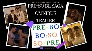 PRESO BL Saga  BL Series  Omnibus Trailer [upl. by Eerdna]