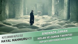 Sinemada Zaman Tarkovski Christopher Nolan Her Şey Her Yerde Aynı Anda  Hayal Mahmuru 20 [upl. by Ahserak]