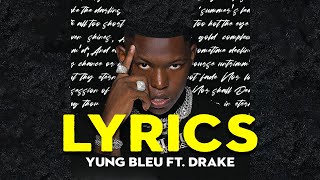 Yung Bleu  You’re Mines Still Remix Lyrics ft Drake [upl. by Pelligrini888]