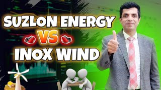 Suzlon Energy vs Inox Wind The Battle of The Wind Powerhouses I Rakesh Bansal [upl. by Yssor]