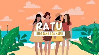 Ratu  Didadaku Ada Kamu Lyric Video [upl. by Gnouh235]