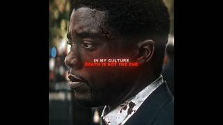 quotIn my cuture death is not the endquot  Chadwick Boseman Black panther edit  all the stars Slowed [upl. by Mutua]