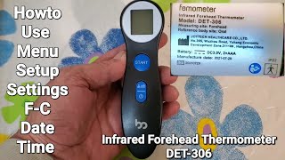 How To Use Menu Settings And Setup Infrade Forehead Thermometer DET306 [upl. by Gnes]