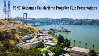 Cal Maritime Propeller Club Presentations [upl. by Haggar614]