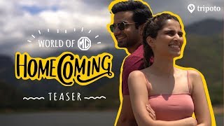 World Of MG Homecoming  Teaser  Season 1  Tripoto  Ft Ayush Mehra amp Aisha Ahmed [upl. by Iek835]