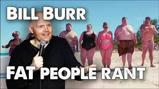 Bill Burr Fat People Rant  Vol 2  Monday Morning Podcast [upl. by Acired]