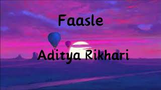 Faasle Lyrics Aditya Rikhari [upl. by Ollayos]