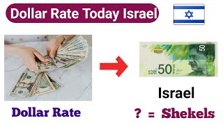 USA Dollar to Israel New Shekels  Dollar Rate in Israel Shekels  Israel Currency  Shekels [upl. by Ecart]