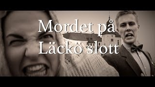 Mordet på Läckö slott [upl. by Samid]