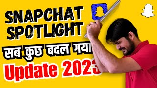 Biggest Snapchat Spotlight Update 2023  Snapchat Earning Update  How to Make Money From Snapchat [upl. by Akinar]