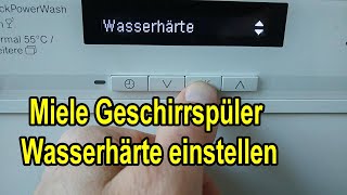 Miele Geschirrspüler Wasserhärte einstellen Anleitung Miele Spülmaschine Wasserhärte einstellen [upl. by Wagstaff503]