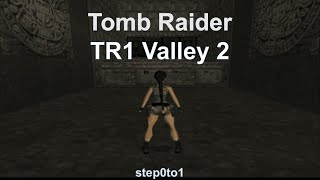 TRLE TR1 Valley 2 [upl. by Tereb]