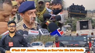 SSP Jammu Reached Enconter Site gives detailed information [upl. by Nibas]