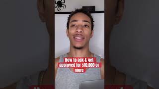 How to ask and get approved for 10000 or more credit creditrepair motivation [upl. by Howlend]