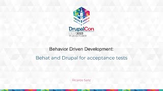 MAKERS amp BUILDERS  Behavior Driven Development Behat and Drupal for acceptance tests [upl. by Yevette]