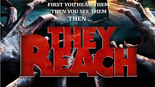 THEY REACH Official Trailer 2020 Adventure Horror [upl. by Kosey]