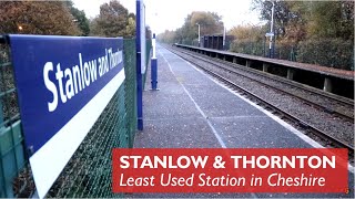 Stanlow and Thornton  Least Used Station in Cheshire [upl. by Ellerey]