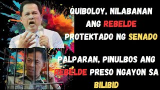 QUIBOLOY O PALPARAN SINO ANG MAS LUMABAN SA KOMUNISMO PARA IPAGTANGGOL PATI NG SENADO [upl. by Michale]