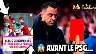 ACTU BARÇA❌XAVI SUSPENDU 2 MATCH😬😱LE FILS DE RONALDINHOquotJOAOquot VA DEBUTER EN ÉQUIPE A🔥2 [upl. by Rapp]