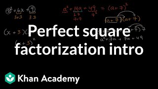 Perfect square factorization intro  Mathematics II  High School Math  Khan Academy [upl. by Guttery]