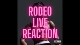 Rodeo Live First Reaction [upl. by Aikram]