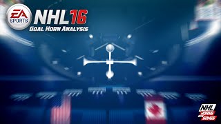 Are The NHL 16 Goal Horns Accurate NHL 16 Goal Horn Analysis [upl. by Janka]